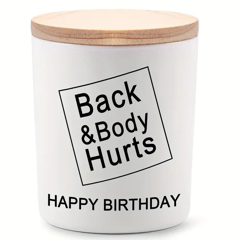 Back & Body Hurts Candle