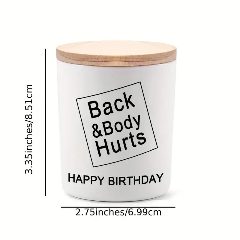 Back & Body Hurts Candle