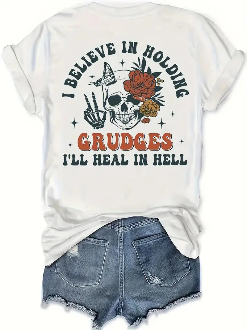 I BELIEVE IN HOLDING GRUDGES TSHIRT